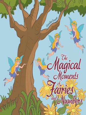 cover image of The Magical Moments of Fairies and Numbers